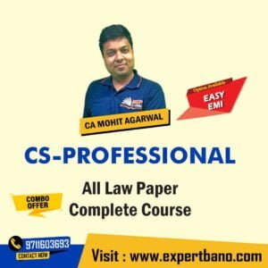 CS Professional All Law Papers Complete Course By MEPL Classes CA Mohit Agarwal (old course)