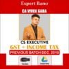 CS Executive Video Lecture Income Tax + Gst Last Batch ( Dec 2019) Only By CA Vivek Gaba