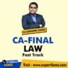 CA Final Law Fast Track – by CA Sanidhya Saraf