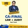 CA Final law audit Fast Track combo – by CA Sanidhya Saraf
