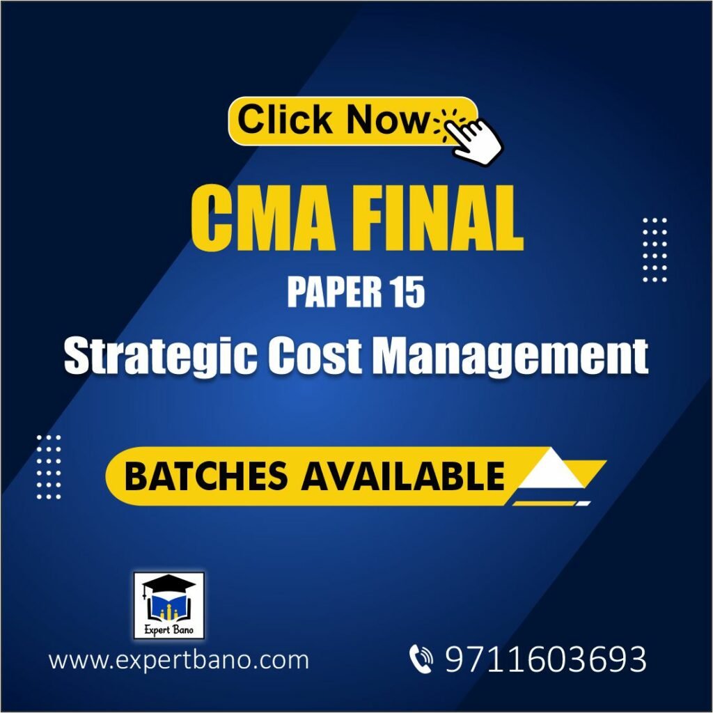 CMA FINAL Strategic Cost Management - Decision making