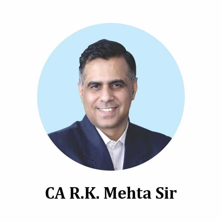 CA R.K. Mehta Sir
