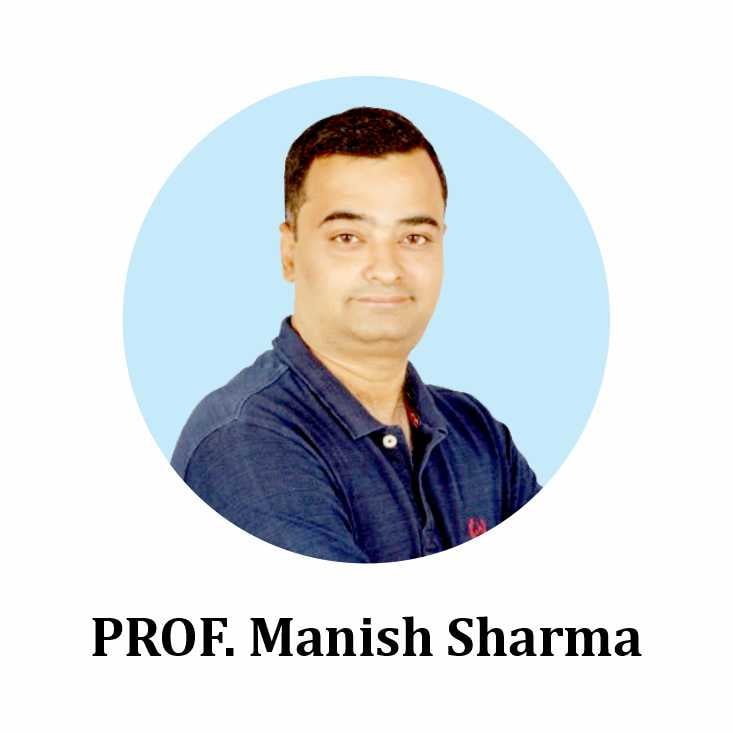 PROF. Manish Sharma