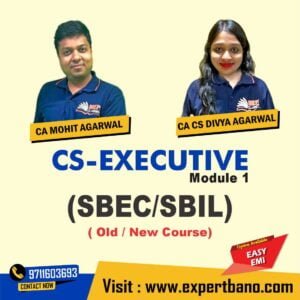 CS Executive SBIL By MEPL Classes CA Mohit Agarwal and CA CS Divya Agarwal (new course)