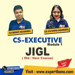 CS Executive JIGL By MEPL Classes CA Mohit Agarwal and CA CS Divya Agarwal (new course)