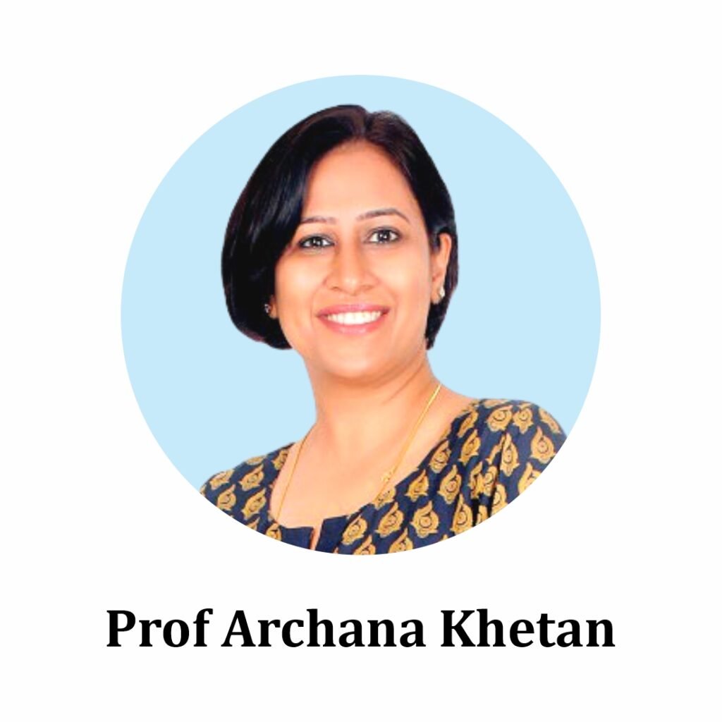 Prof Archana Khetan