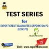 Test Series For Export Credit Guarantee Corporation PO (ECGC PO)