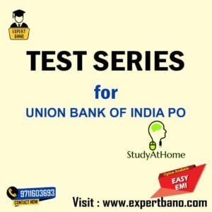 Test Series For UNION BANK OF INDIA PO