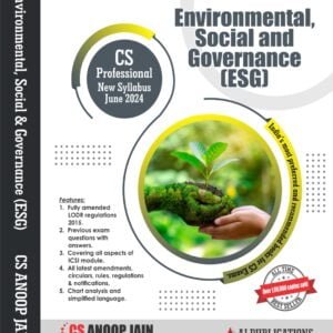 CS Professional Environmental, Social and Governance (ESG) Book By CS Anoop Jain (New syllabus)