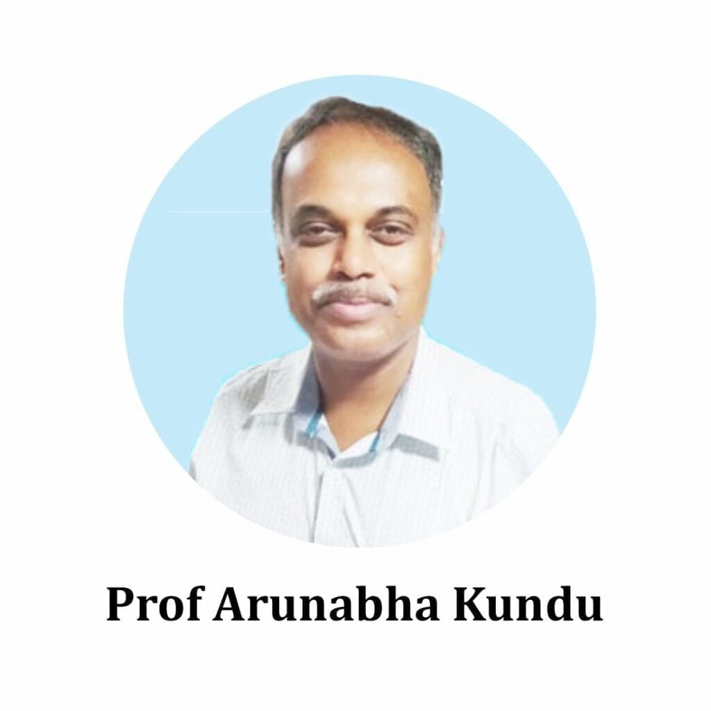 Prof Arunabha Kundu