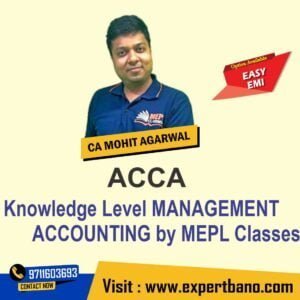 ACCA Knowledge Level MANAGEMENT ACCOUNTING by MEPL Classes