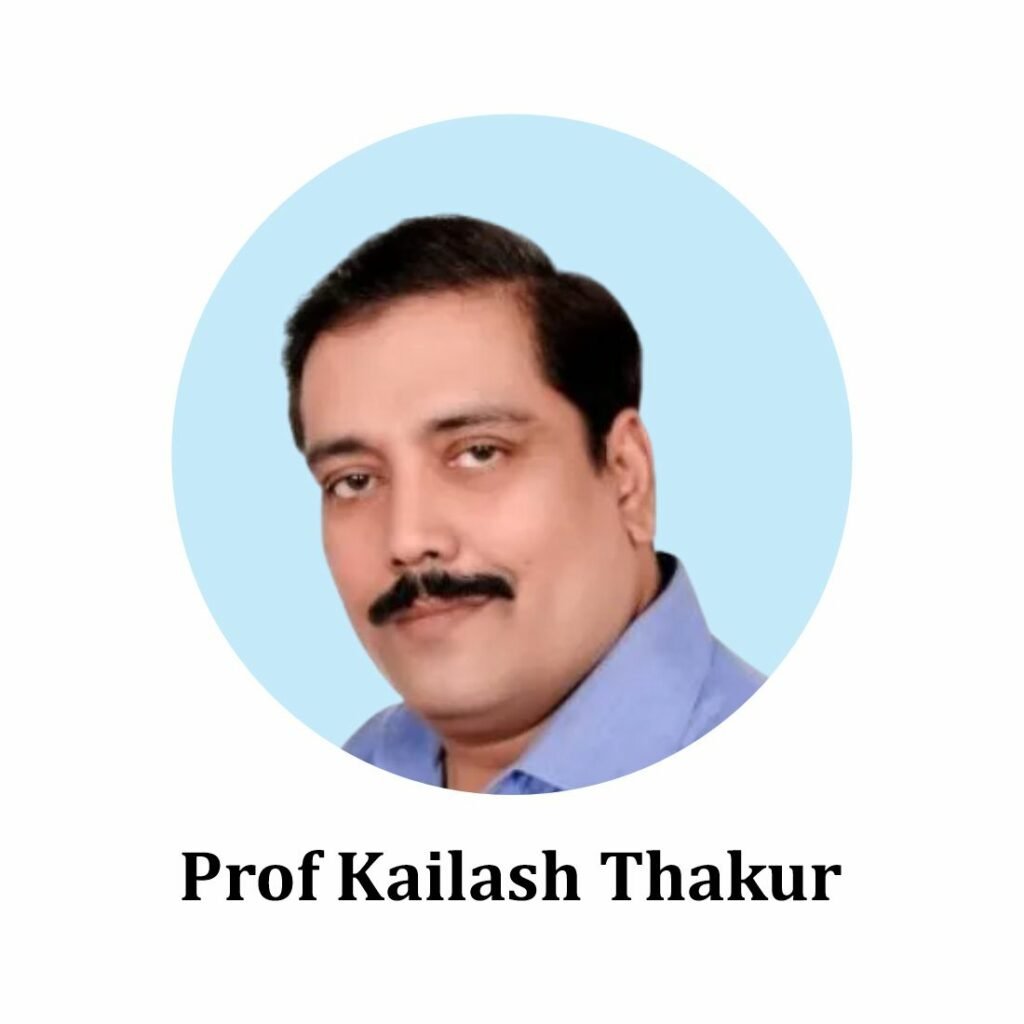 Prof Kailash Thakur