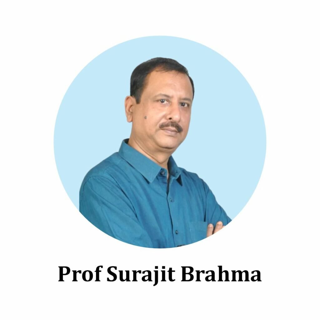 Prof Surajit Brahma