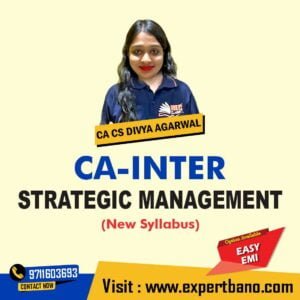 CA Inter Strategic Management By MEPL Classes CA CS Divya Agarwal (New Syllabus)