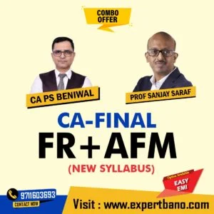 CA Final FR by CA PS Beniwal and AFM by Prof Sanjay Saraf Combo (New Syllabus)