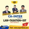 CA Inter Law by CA Darshan Khare and Taxation DT by CA Vijay Sarda and IDT by CA Yashvant Mangal (New Syllabus)