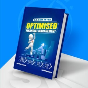 CA Inter Financial Management Optimsied Book By CA Sankalp Kanstiya For Sep 25 Exam